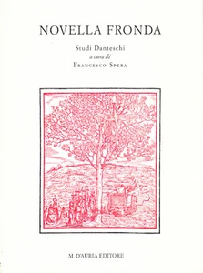 Novella fronda. Studi Danteschi - a cura di Francesco Spera - Picture 1 of 1