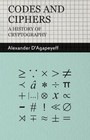 Codes And Ciphers - a History of Cryptography, Paperback by d'Agapeyeff, Alex...