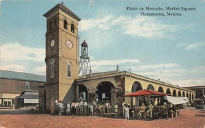 #A2404 MATAMORES, POSTAL DE MÉXICO, PLAZA DEL MERCADO - Imagen 1 de 2