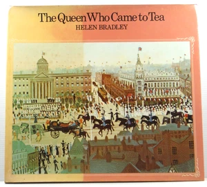 The Queen Who Came to Tea by Helen Bradley 1978 HC DJ vintage picture book - Picture 1 of 24