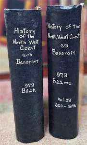 HUBERT HOWE BANCROFT WORKS 1543-1846 HISTORY NORTHWEST COAST 2v SET CALF LEATHER - Imagen 1 de 4