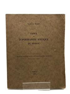 Raymonde Roget Index of Ancient Morocco Topography 1938 - Picture 1 of 6