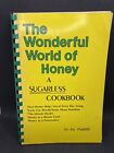 The Wonderful World of Honey A Sugarless Cookbook Joe Parkhill 1977