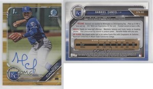 2019 Bowman Chrome Prospect Auto Gold Refractor /50 Gabriel Cancel #CPA-GC Auto