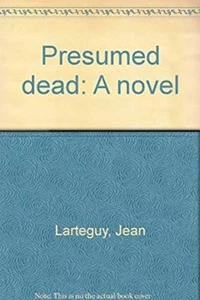Presumed Dead Hardcover Jean Larteguy - Picture 1 of 2