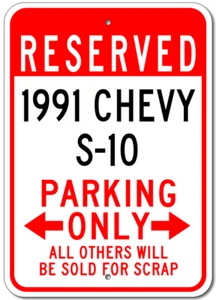 Letrero de estacionamiento personalizado 91 Chevy S-10 1991 placa de aluminio personalizada para Chevrolet - Imagen 1 de 1