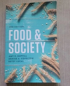 Food & Society: Principles and Paradoxes by Guptill, Copelton, Lucal HB-, - Bild 1 von 5