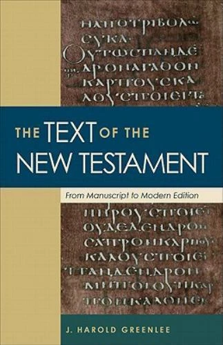Text of the New Testament, The: From Manuscript to Modern Edition - Image 1 of 1