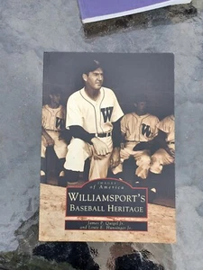 Williamsport Baseball Heritage Historical Picture Book Photos Softbound - Picture 1 of 5