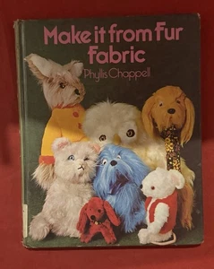 Make It From Fur Fabric By Phyllis Chappell Vintage Book 1974 Edition (Lot 1253) - Picture 1 of 7