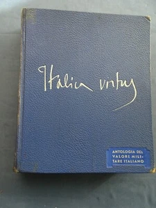 GUERRA-FASCISMO-ITALICA VIRTUS-ANTOLOGIA DEL VALORE MILITARE ITALIANO-1939 - Picture 1 of 12