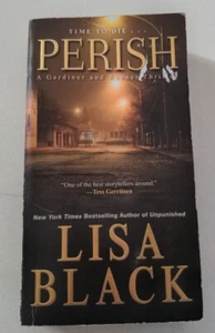 Perish: A Gardiner & Renner Novel von Lisa Black (2018, Taschenbuch) - Bild 1 von 3