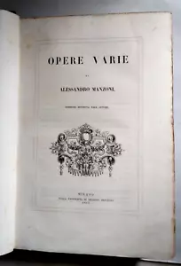 MANZONI - Opere varie - NARDI - 1845 - - Foto 1 di 22