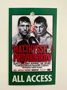 Credencial de pase de prensa Lucas Matthysse vs. Ruslan Provodnikov 4/18/15 boleto - Imagen 1 de 7