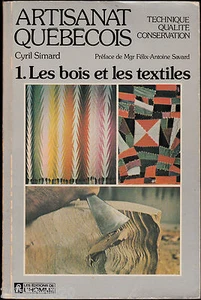 ARTISANAT QUEBECOIS BOIS TEXTILES CYRIL SIMARD 1975 JOUETS TAPISSERIE TISSAGE - Picture 1 of 1