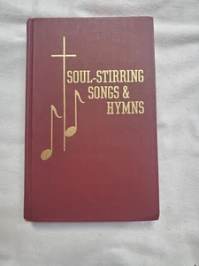 Soul Stirring Songs And Hymns By John R Rice 1972 Hymnal HC - Picture 1 of 9