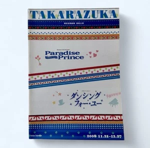 Takarazuka Revue Program Paradise Prince Dancing for You 2008 Snow Troupe - Picture 1 of 4