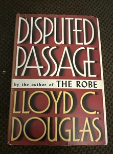 Disputed Passage by Lloyd C. Douglas (1939, Hardcover w/DJ) VTG Novel - Picture 1 of 9