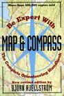 Be Expert with Map and Compass: The Complete Orienteerin... by Kjellstrom, Bjorn