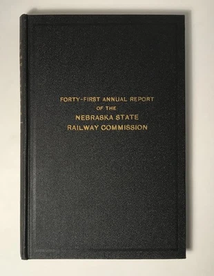 1948 Nebraska State Railway Commission to the Governor - vintage Railroad book - Image 1 of 3