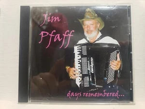 FAST FREE SHIP Scratch-Free: Days remembered... by Jim Pfaff of Wisconsin (CD) - Picture 1 of 3