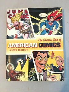 NOS The Classic Era of American Comics Hardcover Nicky Wright Hardcover Book - Bild 1 von 3
