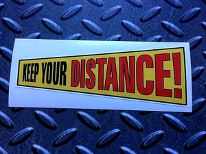 KEEP YOUR DISTANCE Classic Retro Van Car Bumper Sticker Decal 1 off 125mm - Picture 1 of 1