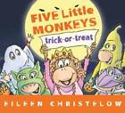 Five Little Monkeys Trick-or-Treat (A Five Little Monkeys Story) - GOOD