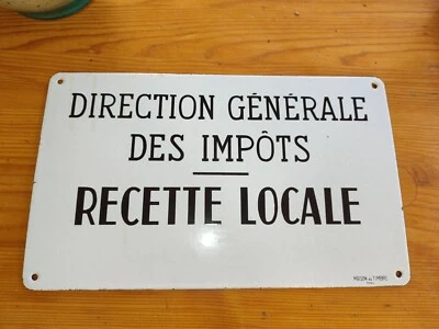 Ancienne plaque en tôle émaillée enseigne Impot Recette Locale ... - Photo 1/3