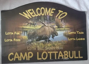"Letrero de interior American Sportsman Sign Co. bienvenida al campamento lottabull 11"" × 16" - Imagen 1 de 6