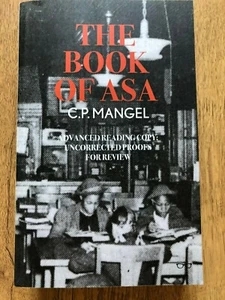 THE BOOK OF ASA by C. P. MANGEL - EYEWEAR - P/B - *PROOF* - Picture 1 of 1