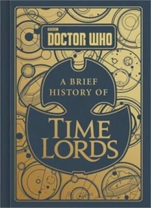 Doctor Who: A Brief History of Time Lords (Hardback or Cased Book) - Picture 1 of 1