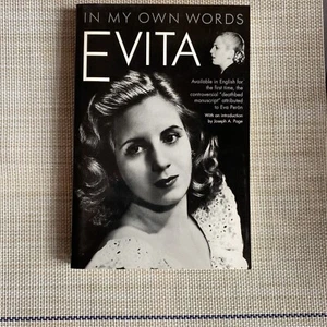 Evita : In My Own Words by Joseph A. Page and Eva Peron (2005, Trade Paperback) - Picture 1 of 6