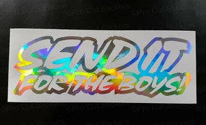 SEND IT FOR THE BOYS Neo Hologram Chrome Funny Novelty Car Sticker Decal ref1 - Picture 1 of 5