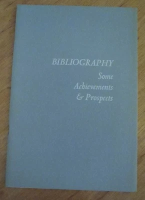 BIBLIOGRAPHY Some Achievements & Prospects by F. N. L. Poynter 1961 Berkeley Lib - Image 1 of 4