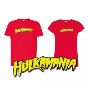 T SHIRT HULK HOGAN HULKMANIA UOMO DONNA - 100% COTONE - Foto 1 di 5
