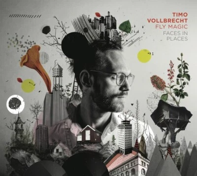 TIMO/FLY MAGIC VOLLBRECHT - FACES IN PLACES    CD NEU - Bild 1 von 2