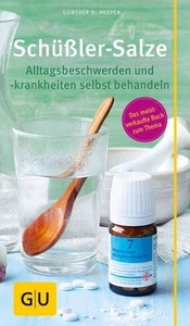 Schüßler-Salze Alltagsbeschwerden und -krankheiten selbst behandeln Heepen, Günt - Foto 1 di 1