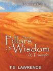 Seven Pillars of Wisdom: A Triumph Lawrence, T. E.