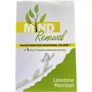 Mind Renewal Transformation Devotional Vol 1 30 Day Transform Leostone Morrison - Foto 1 di 2