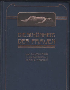 DIE SCHONHEIT DER FRAUEN. By Dr Paul Hirth & Ed. Daelen  1905: FEMALE  PHOTOS - Imagen 1 de 5
