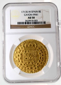 SPAIN 1713S GOLD 8 ESCUDOS NGC AU50 CROSS DOUBLOON TREASURE - Picture 1 of 4