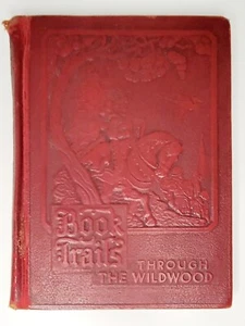 Children's Development BOOK TRAILS Through The Wildwood Vol 3 1946 Edition - Bild 1 von 14