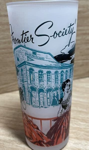 Vintage Frontier Gas & Oil Frontier Society Promotional Glass Tumbler Opera - Picture 1 of 8
