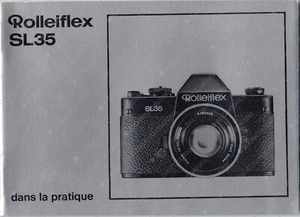 Rolleiflex SL 35 dans la pratique Instruction manual *libretto vintage - Foto 1 di 2
