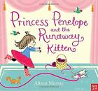 Princess Penelope And The Runaway Kitten By Nosy Crow Book The Fast Free