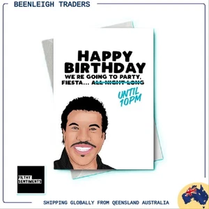 Birthday Card LIONAL RICHIE GOING TO PARTY UNTIL 10pm Cards By Filthy Sentiment - Foto 1 di 6