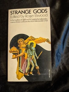 STRANGE GODS 1974 Barry Malzberg Richard Lupoff ottima copertina art Roger Elwood - Foto 1 di 4