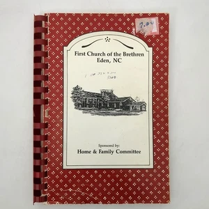 First Church of the Brethren Eden NC Community Cookbook Book Home Family 1993 - Picture 1 of 21
