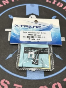 Xtreme. BLADE 130X Back Anti-Rotation Guide Silver B130X23-S - Picture 1 of 1